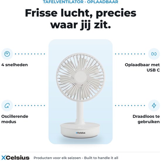 Ventilateur de table sans fil XCelsius® - Ventilateur de bureau, de table et de poste de travail - Rechargeable via USB-C - 4 vitesses - Mode oscillant - Inclinable - Utilisable pendant la recharge - Blanc