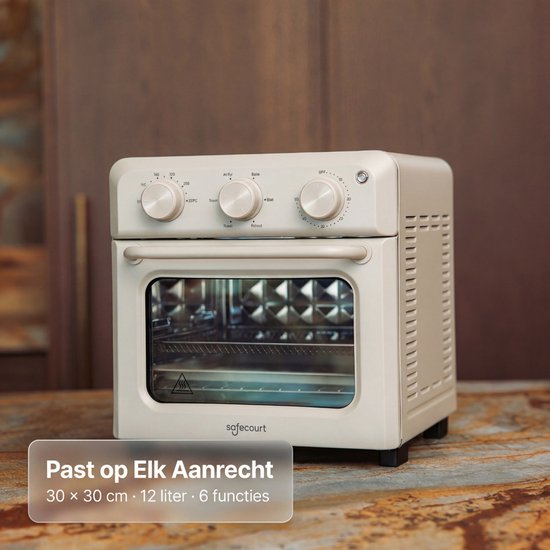 Safecourt Four Airfyer 6-en-1 - 100% sans PFAS - 6 programmes - 80 à 230 degrés - Airfryer, cuire, rôtir, toaster, griller et réchauffer - Beige