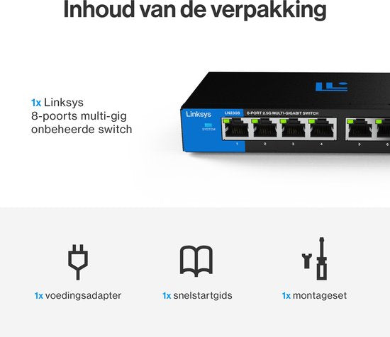 Linksys LN2308 - Commutateur réseau - Non géré - 2 500 Mbps - 8 ports