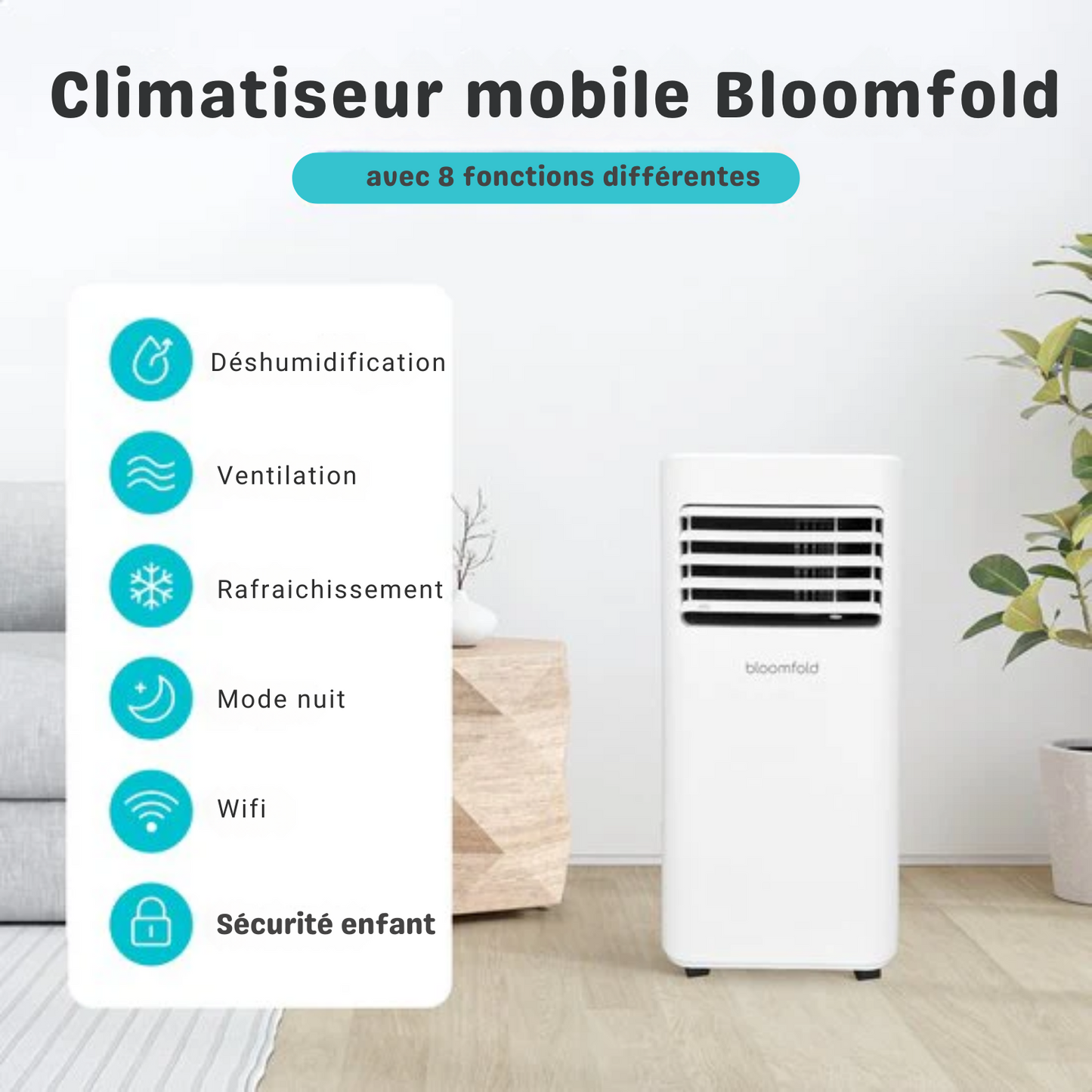 Climatiseur mobile - Bloomfold - 9000 BTU - Silencieux et Facile à Installer - Jusqu'à 25m² - Mode Wifi & Application