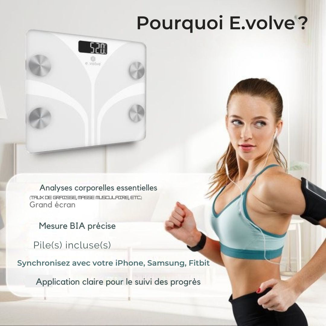 Pèse-personne numérique e.volve - Balance intelligente avec analyse corporelle - App. incluse - blanc